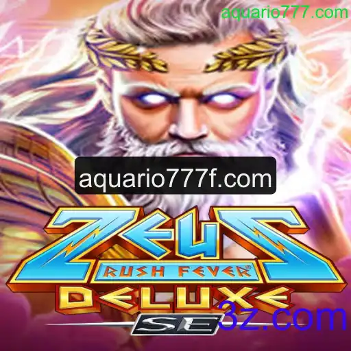 ZeusRushFeverDeluxeSE: Uma Nova Experiência de Jogo no aquario777.com