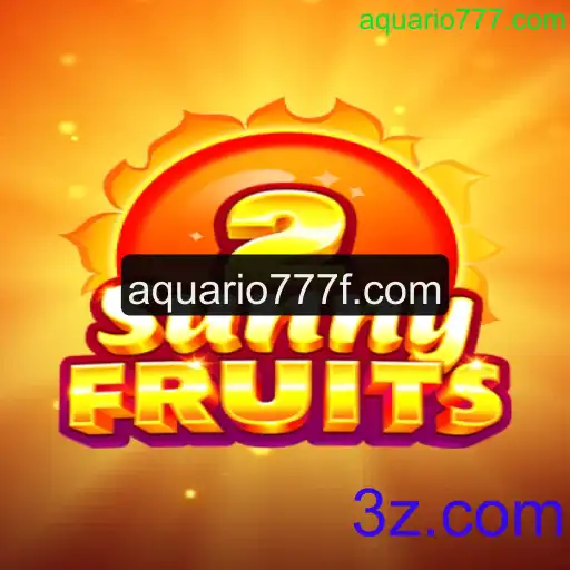 Descubra a Diversão de SunnyFruits2 no Aquario777.com